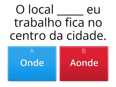 ONDE ou AONDE