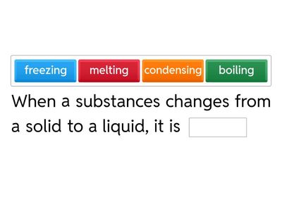 Melting, Freezing, Boiling, Condensing