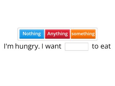 Something, anything, nothing