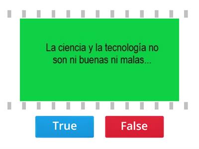 ¿Cierto o Falso? Ciencia y Tecnología