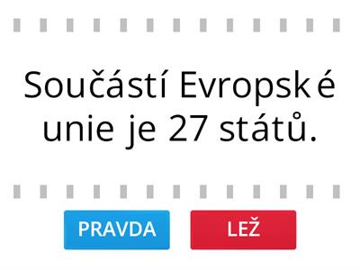 Evropská unie - pravda nebo lež