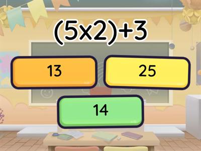 Order of Operations: parentheses