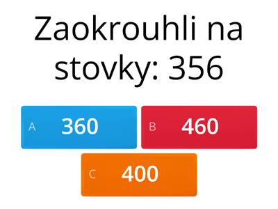 Zaokrouhlování na desítky a na stovky