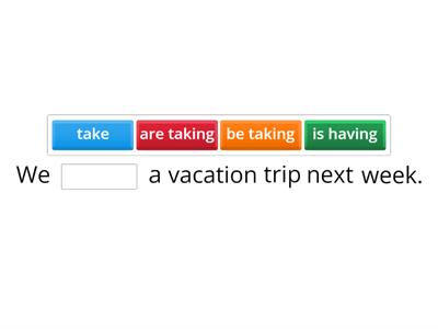 Present Continuous for Future