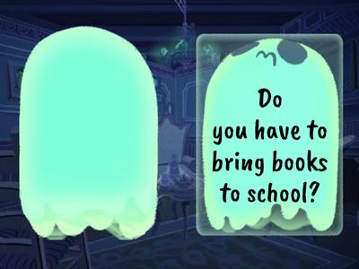 Have To - Must - Can