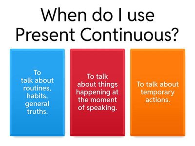 Adults C Present continuous