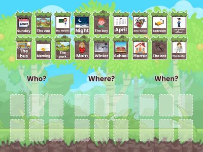 Who, Where, and When