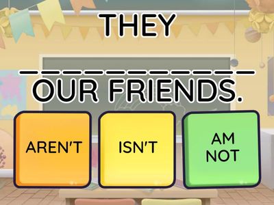 TO BE - NEGATIVE FORM