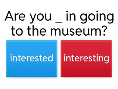 Adjectives with ED - ING