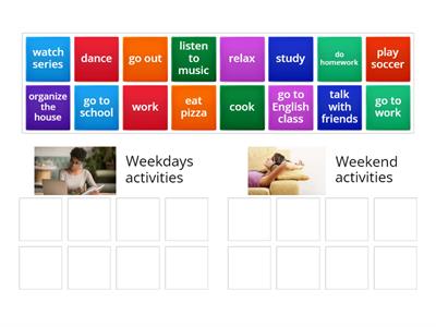 weekdays and weekend activities