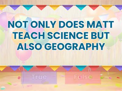 TRUE OR FALSE? - advanced 