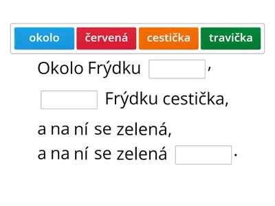 Okolo Frýdku - doplň text