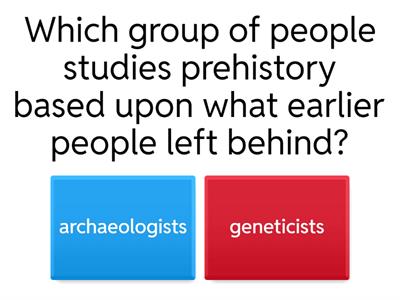 Prehistory Review Questions