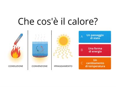 SCIENZE: QUIZ IL CALORE