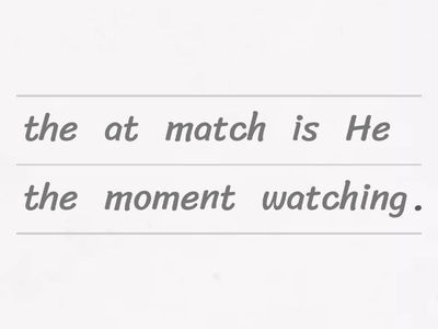 Present Simple - Present Continuous (unjumble)