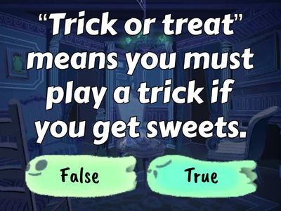Grade 3 - Halloween quiz (True or False)