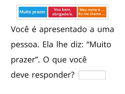 Saudações Acolhe: Preencha os espaços.