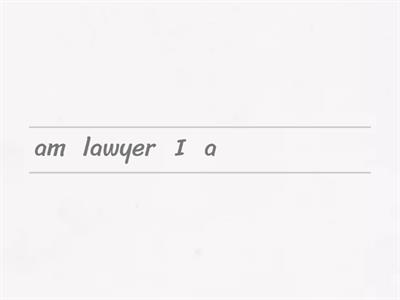 Verb to be: Affirmative, negative and Interrogative.