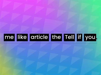 Embedded Questions: Unscramble the words.