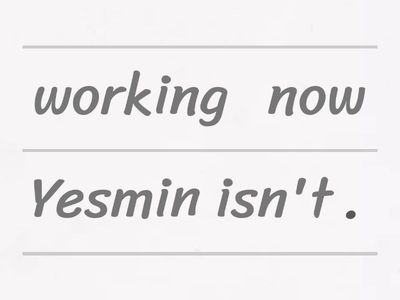 Present continuous - Positive/negative/ questions - 