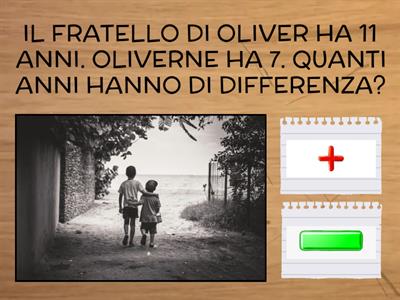 ADDIZIONE o SOTTRAZIONE?