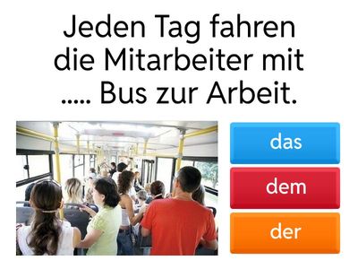 Nominativ, Akkusativ und Dativ (Kapitel 7)