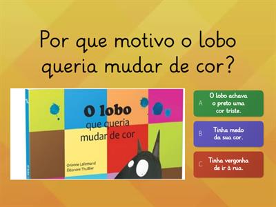 O lobo que queria mudar de cor