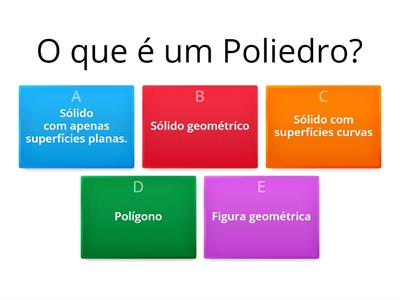 2º - Poliedros e não Poliedros