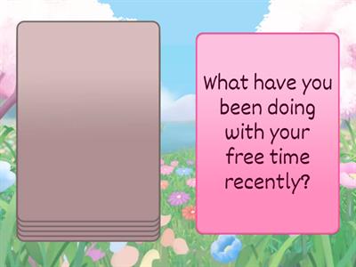  Present Perfect Continuous - speaking