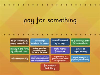  MONEY VOCABULARY. 2 energize