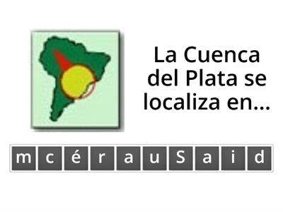 ¿Cuánto sabes de LA CUENCA DEL PLATA?