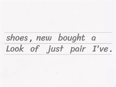 Just - Still - Yet - Already (order the sentences)