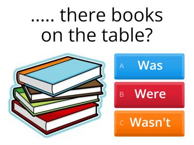 There was / There were