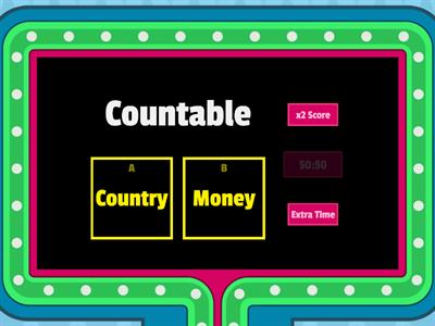 Countable and Uncountable nouns