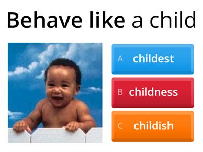 suffixes: ish and ness