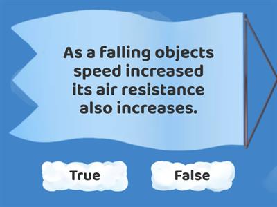 Terminal Velocity - True or False