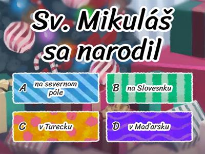 Čo viem o sv. Mikulášovi? 