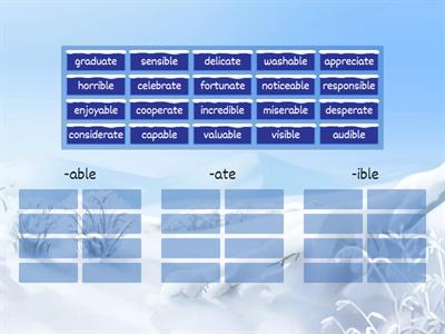 Suffixes -able -ate -ible