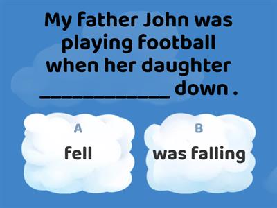 Past Continuos ( When and While)