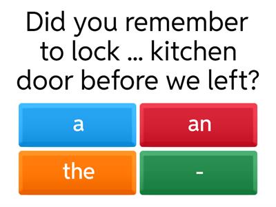 A, an, the or - (no article)