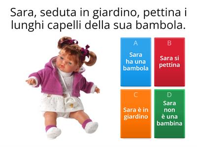 Leggi ogni frase e poi scegli tutte le affermazioni vere