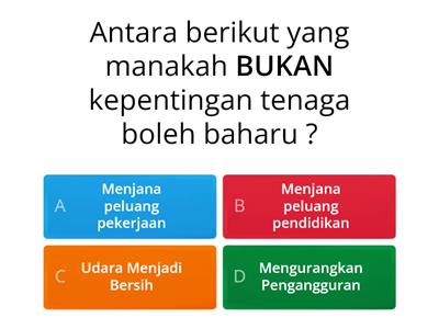 KUIZ KEPENTIGAN TENAGA BOLEH BAHARU DAN MELAKAR PROJEK