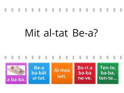 Szövegfeldolgozás: Bea babát altat