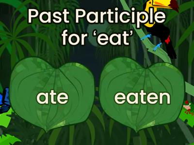 Past Simple & Past Participle