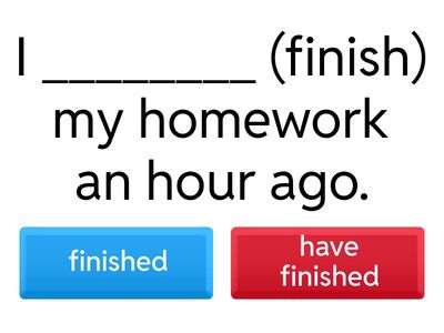 Present Perfect and Past Simple