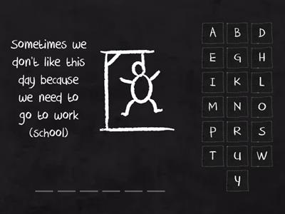 Days of the week (Starter level/Hangman) 