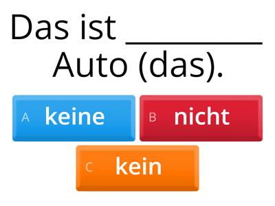  Negation "kein" oder "nicht"