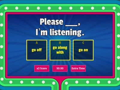 Phrasal Verbs with GO, Quiz