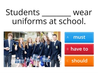 Should, have to, must, mustn't