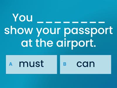 Modal verbs - Must / Should / Can